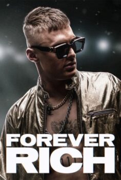 Forever Rich izle