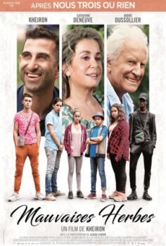 Mauvaises herbes izle