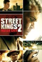 Street Kings 2: Motor City izle