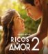 Rich in Love 2 izle