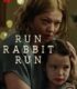 Run Rabbit Run izle