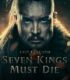 Yedi Kral Ölmeli izle