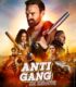 Antigang: La relève izle