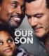 Our Son izle